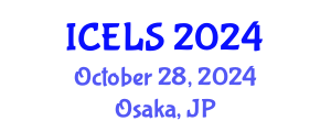 International Conference on Education and Learning Sciences (ICELS) October 28, 2024 - Osaka, Japan