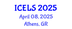 International Conference on Education and Learning Sciences (ICELS) April 08, 2025 - Athens, Greece