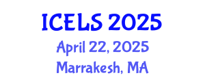 International Conference on Education and Learning Sciences (ICELS) April 22, 2025 - Marrakesh, Morocco