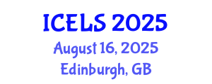 International Conference on Education and Learning Sciences (ICELS) August 16, 2025 - Edinburgh, United Kingdom
