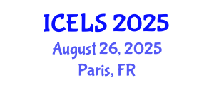 International Conference on Education and Learning Sciences (ICELS) August 26, 2025 - Paris, France