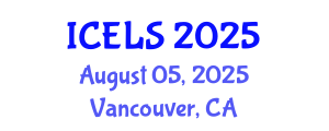 International Conference on Education and Learning Sciences (ICELS) August 05, 2025 - Vancouver, Canada