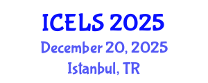 International Conference on Education and Learning Sciences (ICELS) December 20, 2025 - Istanbul, Turkey