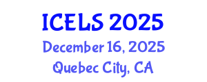 International Conference on Education and Learning Sciences (ICELS) December 16, 2025 - Quebec City, Canada
