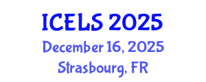 International Conference on Education and Learning Sciences (ICELS) December 16, 2025 - Strasbourg, France