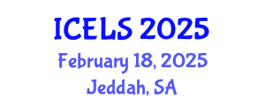 International Conference on Education and Learning Sciences (ICELS) February 18, 2025 - Jeddah, Saudi Arabia