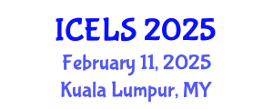 International Conference on Education and Learning Sciences (ICELS) February 11, 2025 - Kuala Lumpur, Malaysia