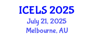 International Conference on Education and Learning Sciences (ICELS) July 21, 2025 - Melbourne, Australia