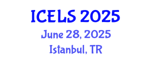 International Conference on Education and Learning Sciences (ICELS) June 28, 2025 - Istanbul, Turkey