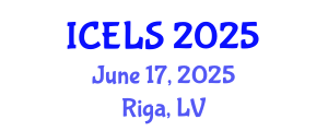 International Conference on Education and Learning Sciences (ICELS) June 17, 2025 - Riga, Latvia