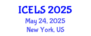 International Conference on Education and Learning Sciences (ICELS) May 24, 2025 - New York, United States