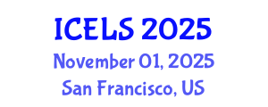 International Conference on Education and Learning Sciences (ICELS) November 01, 2025 - San Francisco, United States