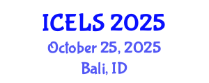 International Conference on Education and Learning Sciences (ICELS) October 25, 2025 - Bali, Indonesia