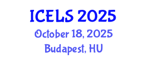 International Conference on Education and Learning Sciences (ICELS) October 18, 2025 - Budapest, Hungary