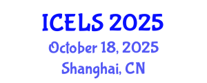 International Conference on Education and Learning Sciences (ICELS) October 18, 2025 - Shanghai, China