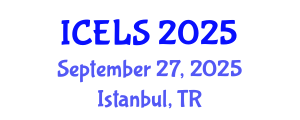 International Conference on Education and Learning Sciences (ICELS) September 27, 2025 - Istanbul, Turkey