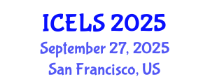 International Conference on Education and Learning Sciences (ICELS) September 27, 2025 - San Francisco, United States