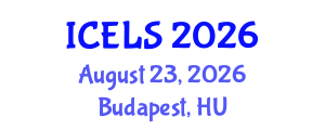 International Conference on Education and Learning Sciences (ICELS) August 23, 2026 - Budapest, Hungary International Conference on Education and Learning Sciences (ICELS) August 23, 2026 - Budapest, Hungary