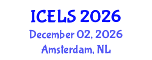 International Conference on Education and Learning Sciences (ICELS) December 02, 2026 - Amsterdam, Netherlands International Conference on Education and Learning Sciences (ICELS) December 02, 2026 - Amsterdam, Netherlands