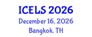 International Conference on Education and Learning Sciences (ICELS) December 16, 2026 - Bangkok, Thailand International Conference on Education and Learning Sciences (ICELS) December 16, 2026 - Bangkok, Thailand