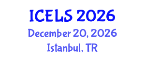 International Conference on Education and Learning Sciences (ICELS) December 20, 2026 - Istanbul, Turkey International Conference on Education and Learning Sciences (ICELS) December 20, 2026 - Istanbul, Turkey