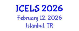 International Conference on Education and Learning Sciences (ICELS) February 12, 2026 - Istanbul, Turkey