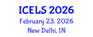 International Conference on Education and Learning Sciences (ICELS) February 23, 2026 - New Delhi, India International Conference on Education and Learning Sciences (ICELS) February 23, 2026 - New Delhi, India