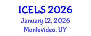 International Conference on Education and Learning Sciences (ICELS) January 12, 2026 - Montevideo, Uruguay International Conference on Education and Learning Sciences (ICELS) January 12, 2026 - Montevideo, Uruguay