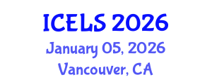 International Conference on Education and Learning Sciences (ICELS) January 05, 2026 - Vancouver, Canada International Conference on Education and Learning Sciences (ICELS) January 05, 2026 - Vancouver, Canada