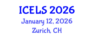 International Conference on Education and Learning Sciences (ICELS) January 12, 2026 - Zurich, Switzerland International Conference on Education and Learning Sciences (ICELS) January 12, 2026 - Zurich, Switzerland