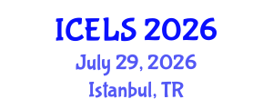 International Conference on Education and Learning Sciences (ICELS) July 29, 2026 - Istanbul, Turkey International Conference on Education and Learning Sciences (ICELS) July 29, 2026 - Istanbul, Turkey