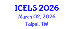 International Conference on Education and Learning Sciences (ICELS) March 02, 2026 - Taipei, Taiwan International Conference on Education and Learning Sciences (ICELS) March 02, 2026 - Taipei, Taiwan