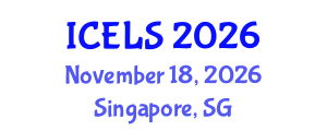 International Conference on Education and Learning Sciences (ICELS) November 18, 2026 - Singapore, Singapore International Conference on Education and Learning Sciences (ICELS) November 18, 2026 - Singapore, Singapore