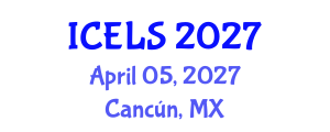 International Conference on Education and Learning Sciences (ICELS) April 05, 2027 - Cancún, Mexico International Conference on Education and Learning Sciences (ICELS) April 05, 2027 - Cancún, Mexico