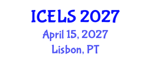 International Conference on Education and Learning Sciences (ICELS) April 15, 2027 - Lisbon, Portugal International Conference on Education and Learning Sciences (ICELS) April 15, 2027 - Lisbon, Portugal