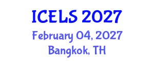International Conference on Education and Learning Sciences (ICELS) February 04, 2027 - Bangkok, Thailand International Conference on Education and Learning Sciences (ICELS) February 04, 2027 - Bangkok, Thailand