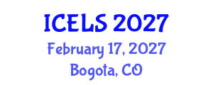 International Conference on Education and Learning Sciences (ICELS) February 17, 2027 - Bogota, Colombia International Conference on Education and Learning Sciences (ICELS) February 17, 2027 - Bogota, Colombia