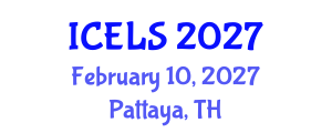 International Conference on Education and Learning Sciences (ICELS) February 10, 2027 - Pattaya, Thailand International Conference on Education and Learning Sciences (ICELS) February 10, 2027 - Pattaya, Thailand