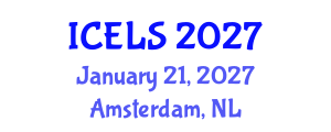 International Conference on Education and Learning Sciences (ICELS) January 21, 2027 - Amsterdam, Netherlands International Conference on Education and Learning Sciences (ICELS) January 21, 2027 - Amsterdam, Netherlands