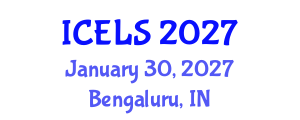 International Conference on Education and Learning Sciences (ICELS) January 30, 2027 - Bengaluru, India International Conference on Education and Learning Sciences (ICELS) January 30, 2027 - Bengaluru, India