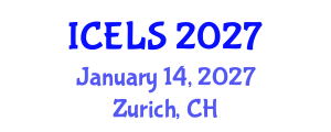 International Conference on Education and Learning Sciences (ICELS) January 14, 2027 - Zurich, Switzerland International Conference on Education and Learning Sciences (ICELS) January 14, 2027 - Zurich, Switzerland