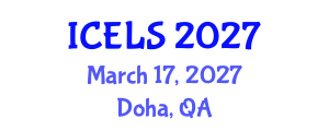 International Conference on Education and Learning Sciences (ICELS) March 17, 2027 - Doha, Qatar International Conference on Education and Learning Sciences (ICELS) March 17, 2027 - Doha, Qatar