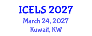 International Conference on Education and Learning Sciences (ICELS) March 24, 2027 - Kuwait, Kuwait International Conference on Education and Learning Sciences (ICELS) March 24, 2027 - Kuwait, Kuwait