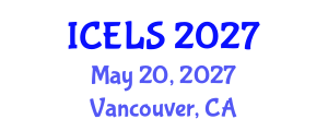 International Conference on Education and Learning Sciences (ICELS) May 20, 2027 - Vancouver, Canada International Conference on Education and Learning Sciences (ICELS) May 20, 2027 - Vancouver, Canada