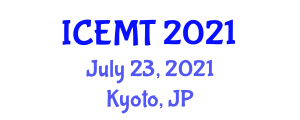 International Conference on Education and Multimedia Technology (ICEMT) July 23, 2021 - Kyoto, Japan
