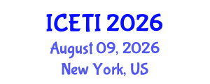 International Conference on Education and Teaching Innovation (ICETI) August 09, 2026 - New York, United States