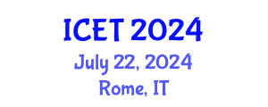 International Conference on Education and Technology (ICET) July 22, 2024 - Rome, Italy