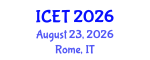 International Conference on Education and Technology (ICET) August 23, 2026 - Rome, Italy