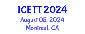 International Conference on Education and Training Technologies (ICETT) August 05, 2024 - Montreal, Canada