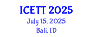 International Conference on Education and Training Technologies (ICETT) July 15, 2025 - Bali, Indonesia